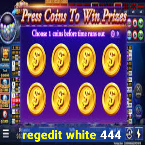 regedit white 444